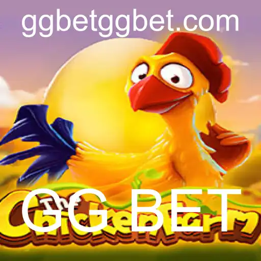 Explorando o Mundo de ChickenFarm e GG BET: Regras, Estratégias e Diversão